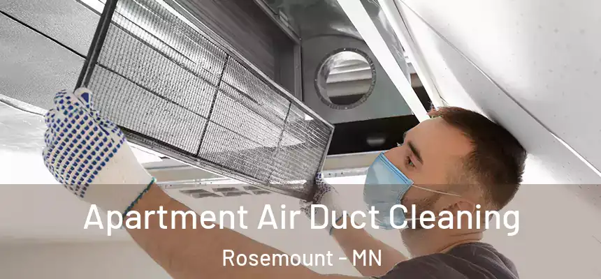  Apartment Air Duct Cleaning Rosemount - MN